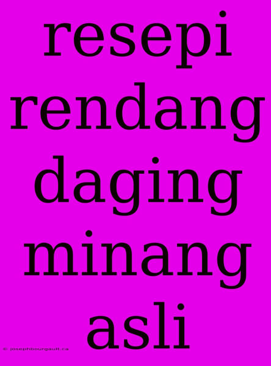 Resepi Rendang Daging Minang Asli