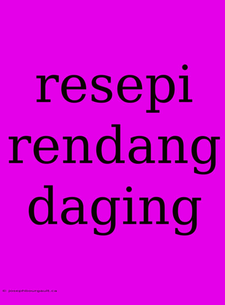 Resepi Rendang Daging