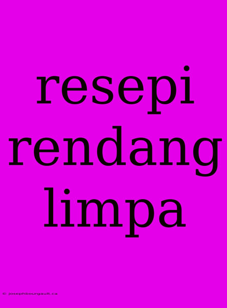 Resepi Rendang Limpa