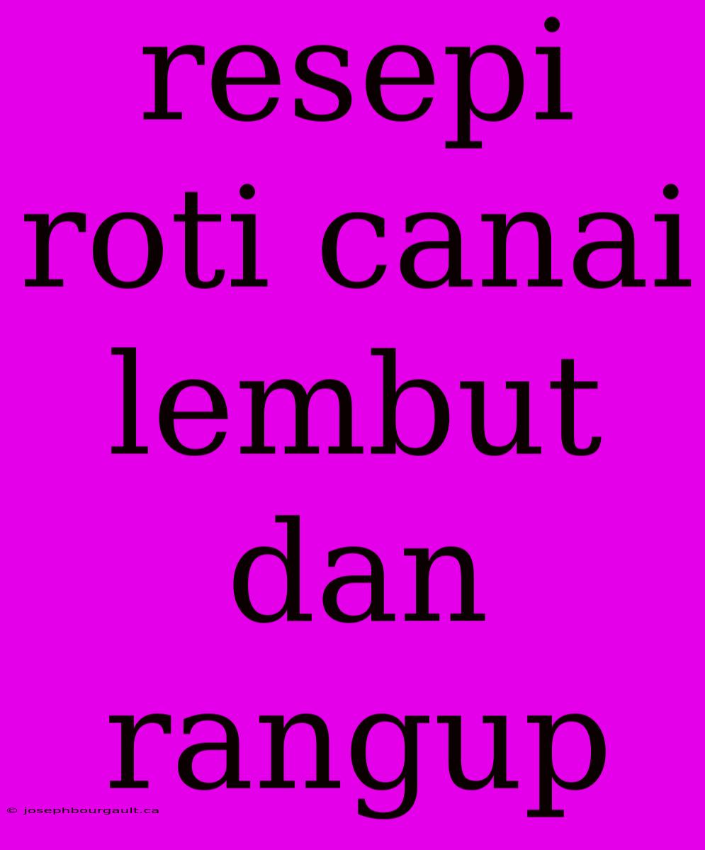 Resepi Roti Canai Lembut Dan Rangup