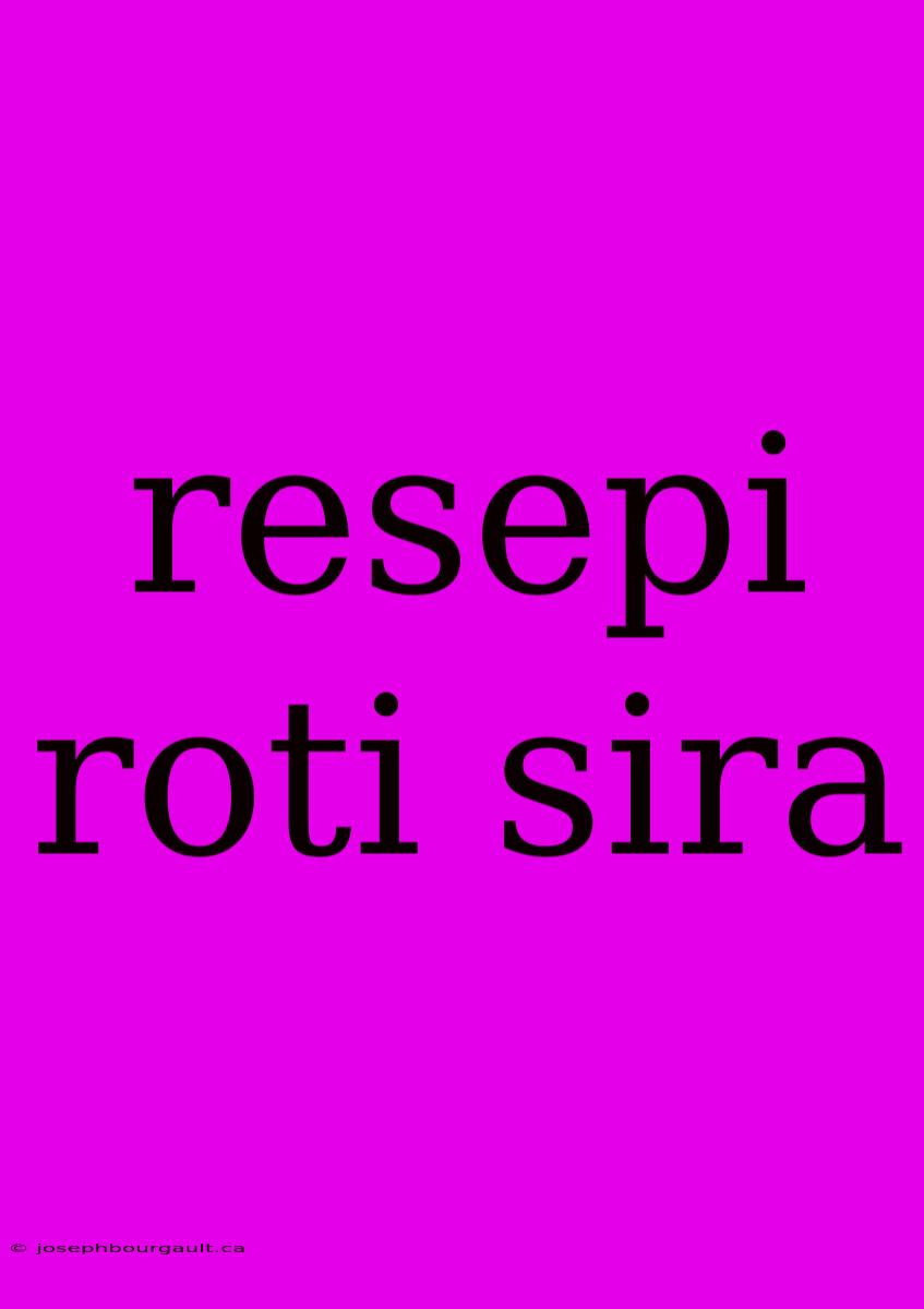 Resepi Roti Sira