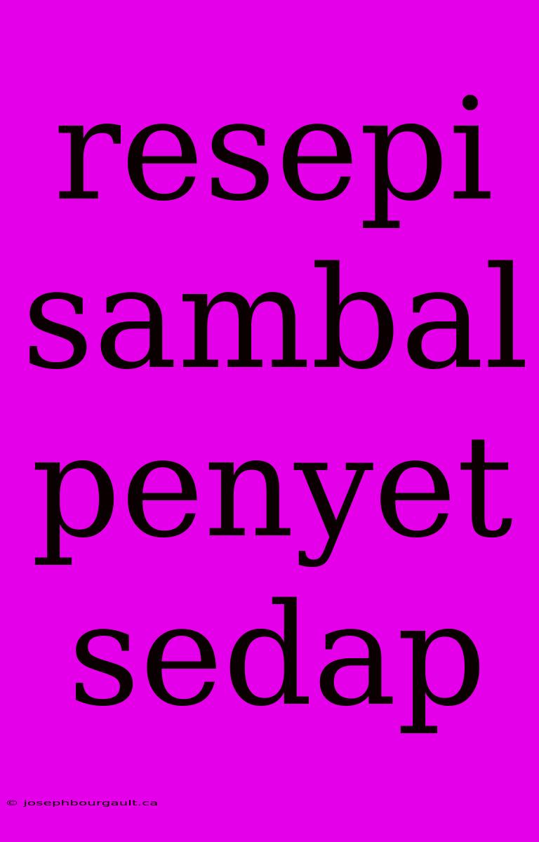 Resepi Sambal Penyet Sedap