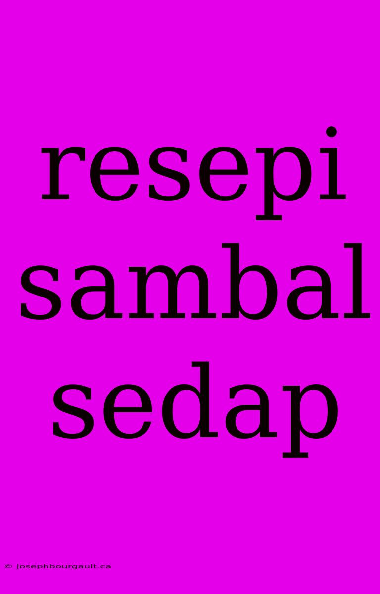 Resepi Sambal Sedap