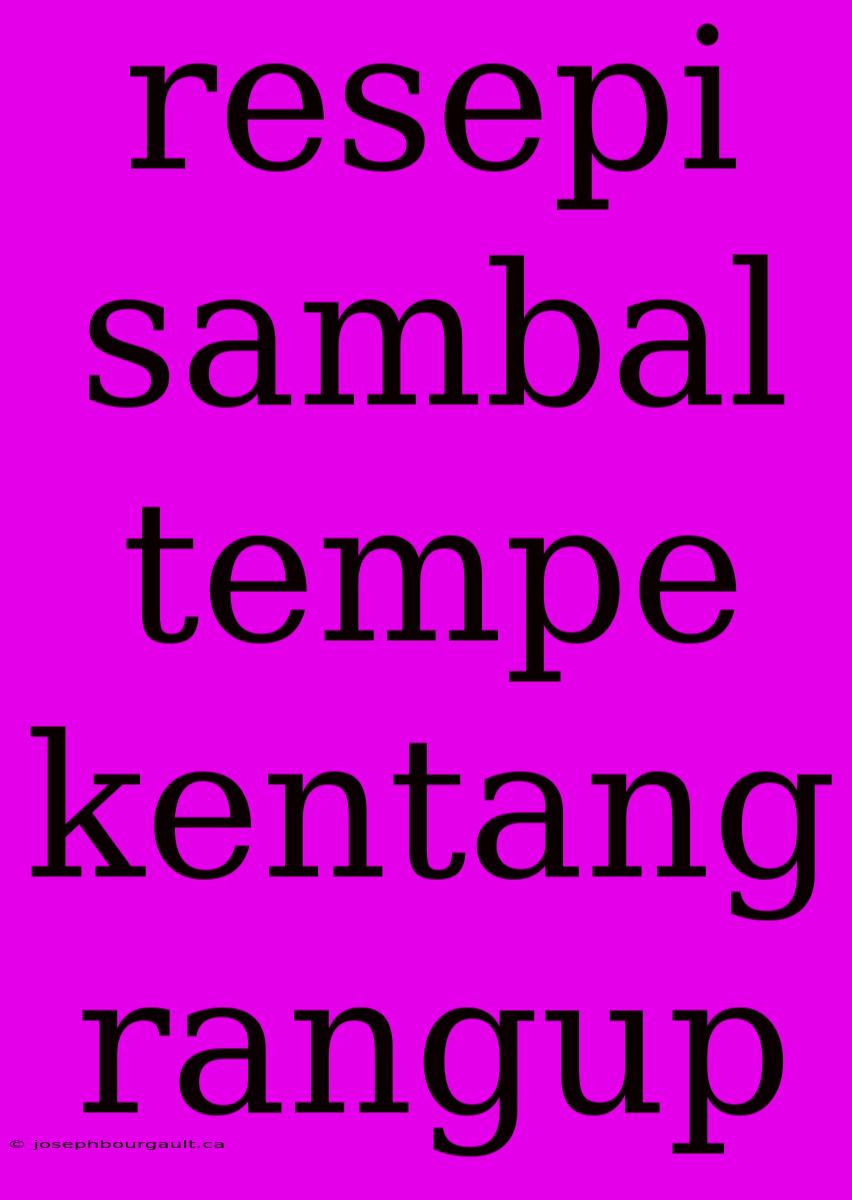 Resepi Sambal Tempe Kentang Rangup