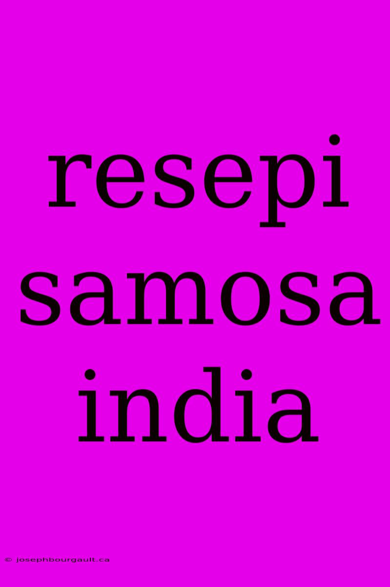 Resepi Samosa India