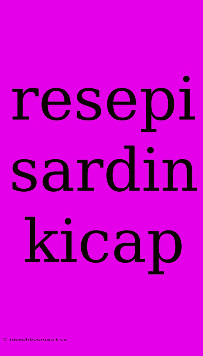 Resepi Sardin Kicap