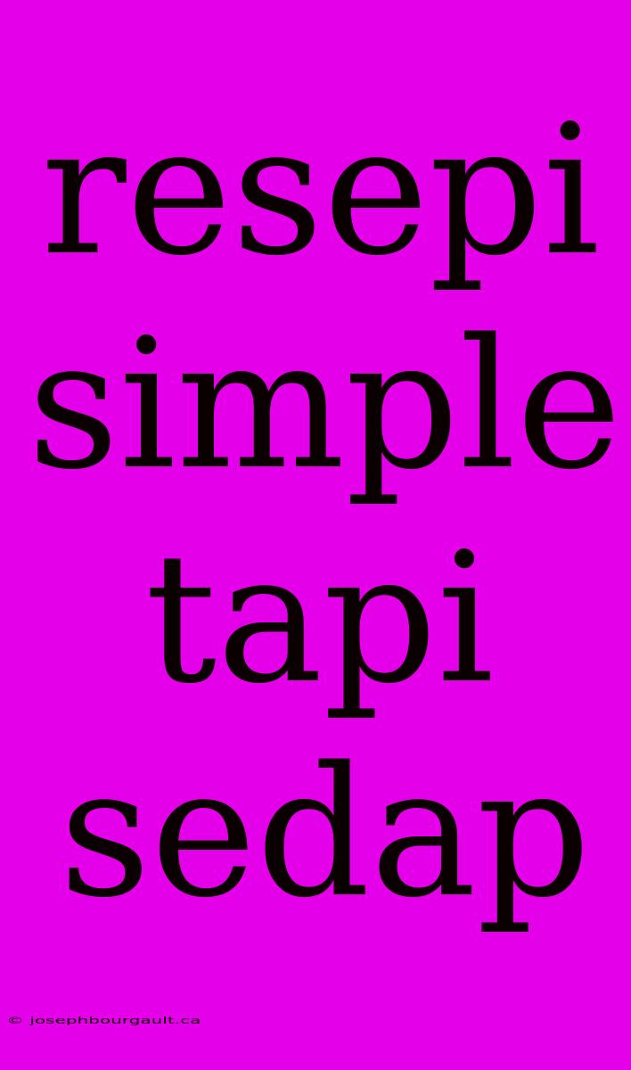 Resepi Simple Tapi Sedap