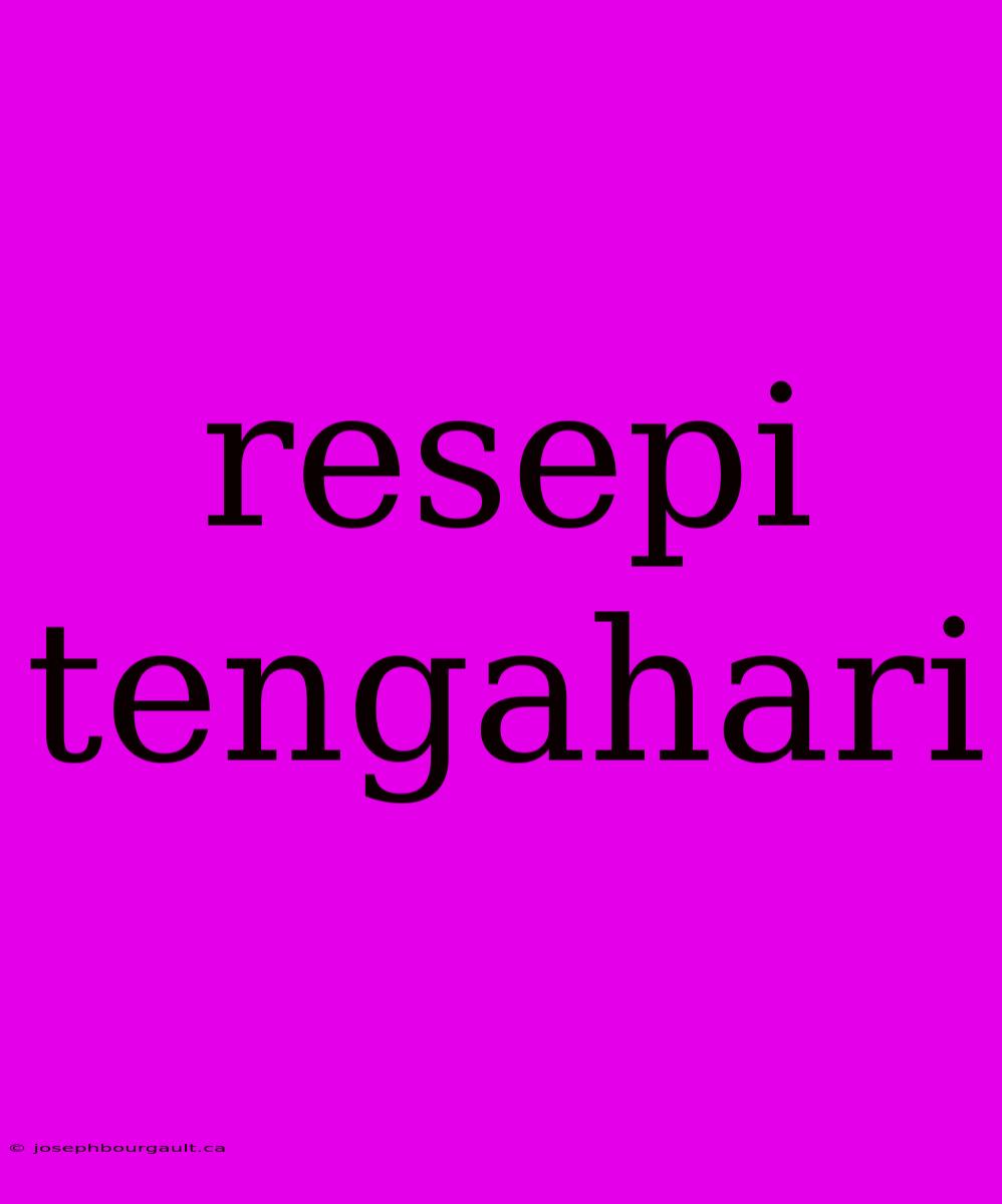 Resepi Tengahari