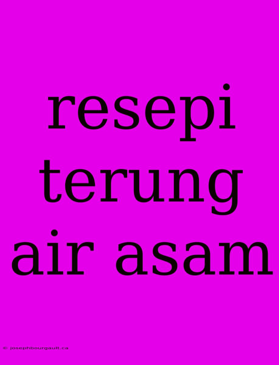 Resepi Terung Air Asam