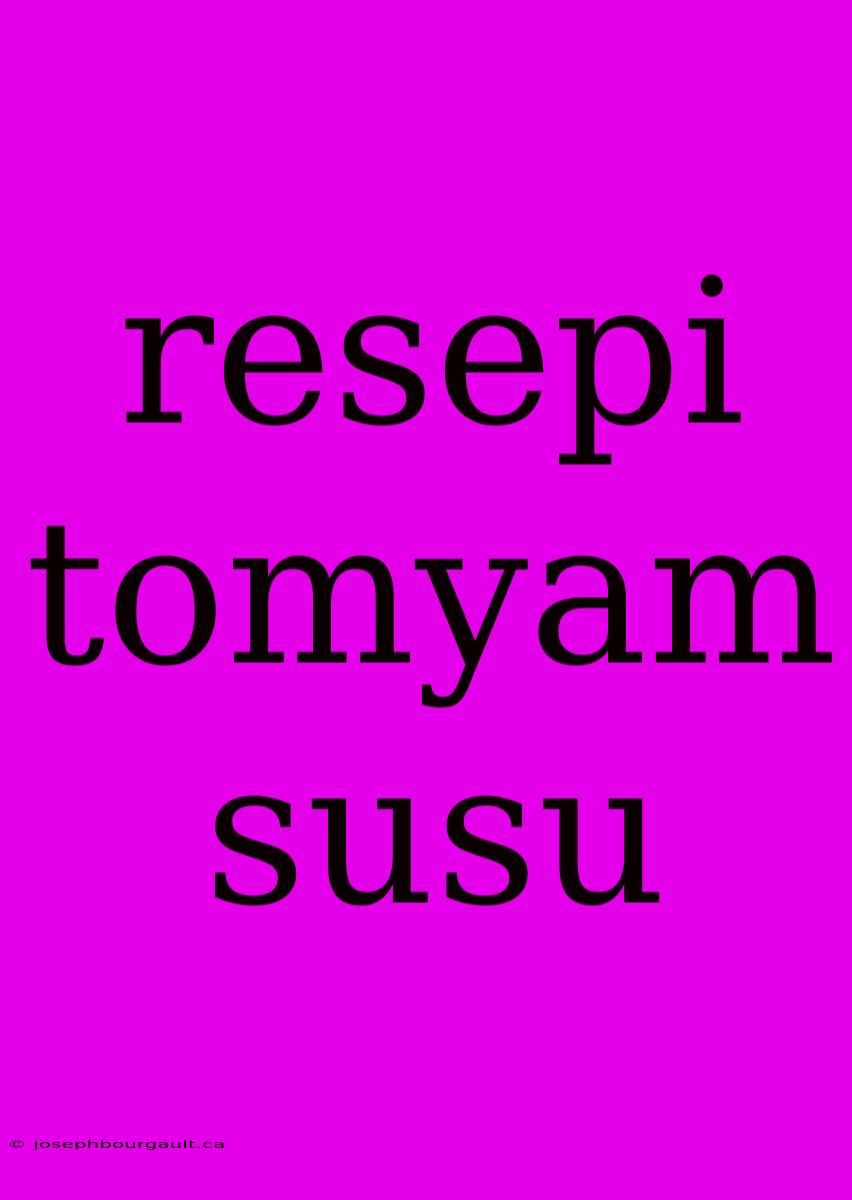 Resepi Tomyam Susu