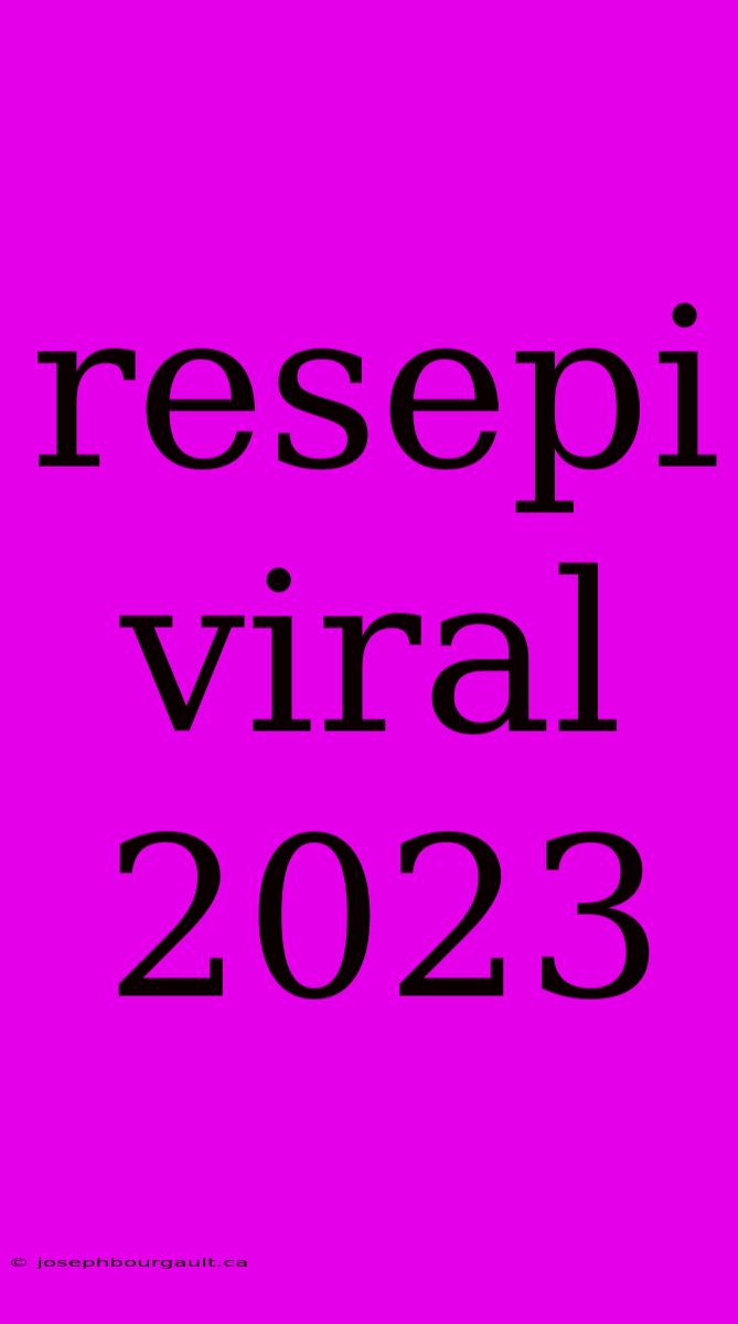 Resepi Viral 2023