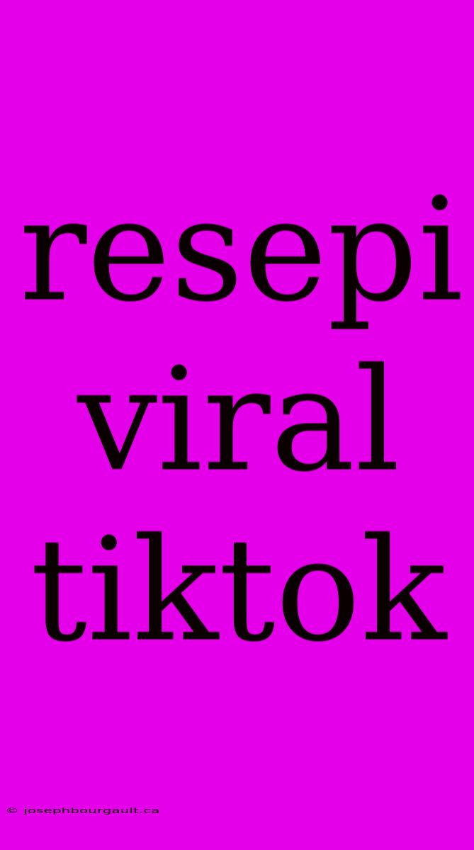 Resepi Viral Tiktok