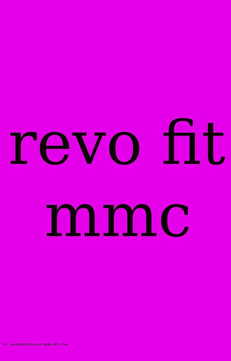 Revo Fit Mmc