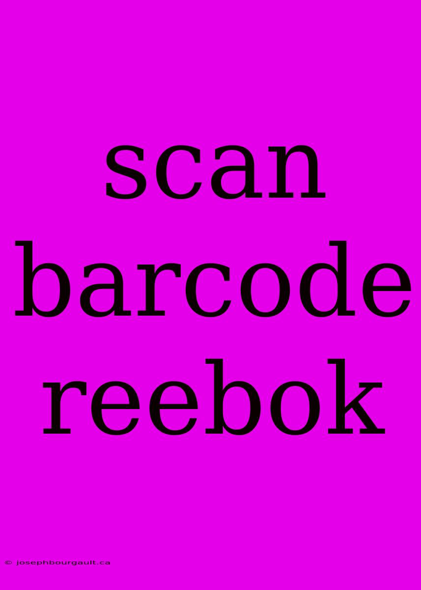 Scan Barcode Reebok