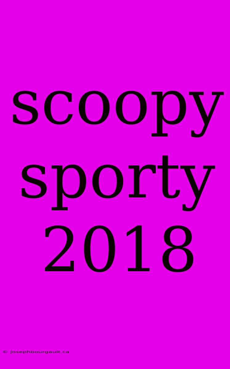 Scoopy Sporty 2018