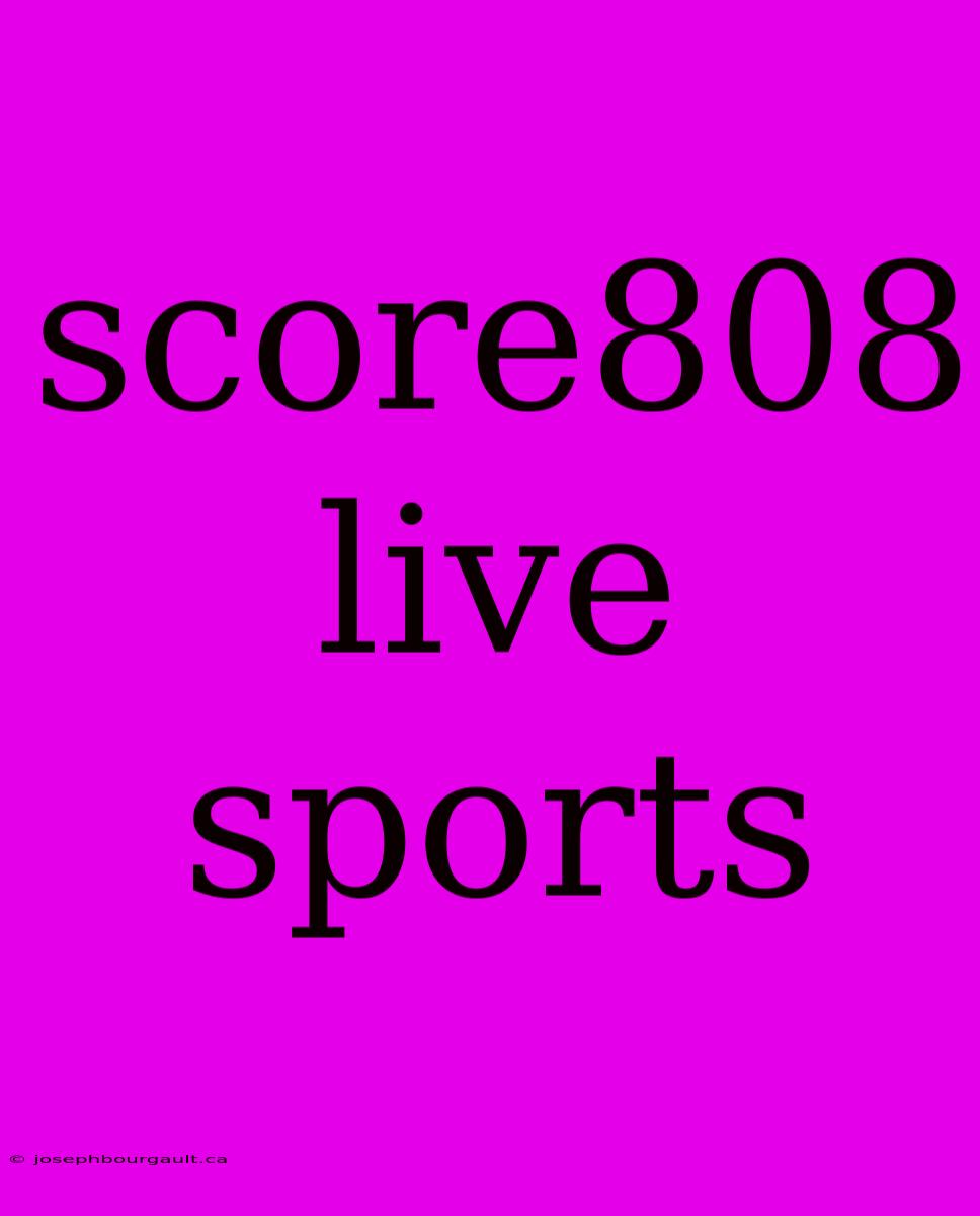 Score808 Live Sports