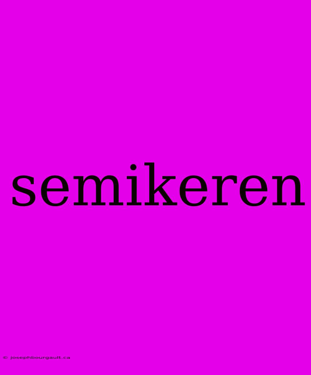 Semikeren