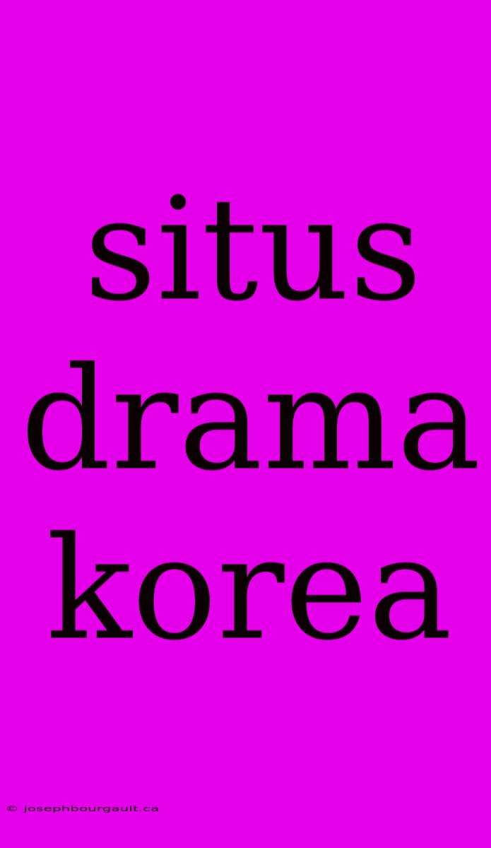 Situs Drama Korea