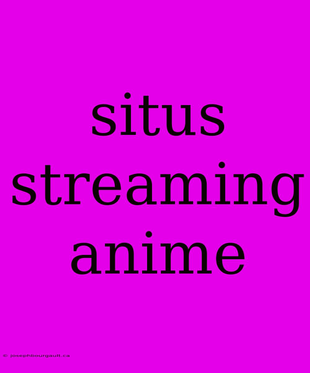 Situs Streaming Anime