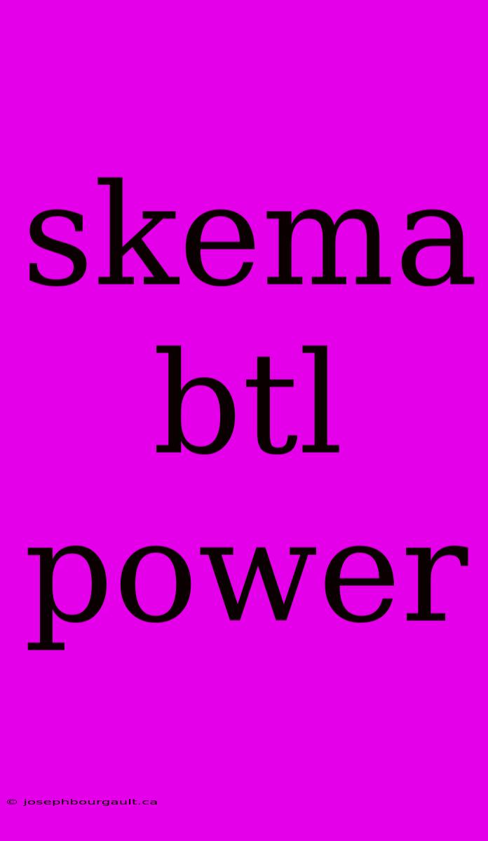 Skema Btl Power