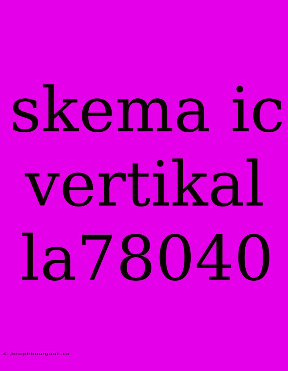 Skema Ic Vertikal La78040