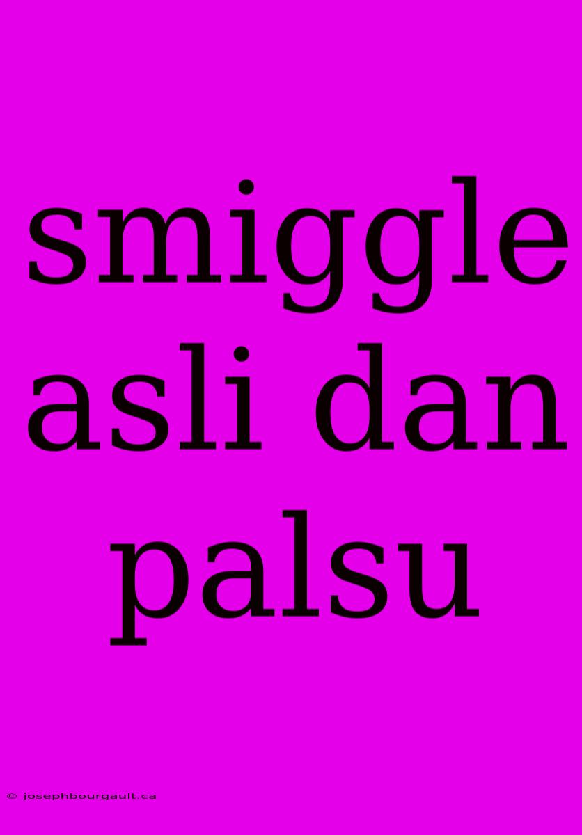 Smiggle Asli Dan Palsu