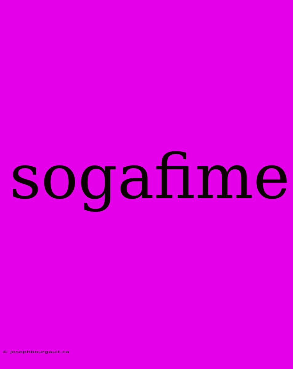 Sogafime