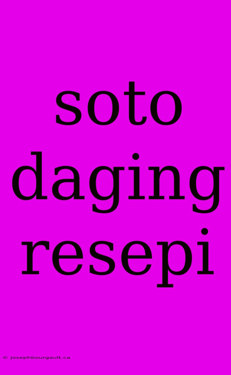 Soto Daging Resepi