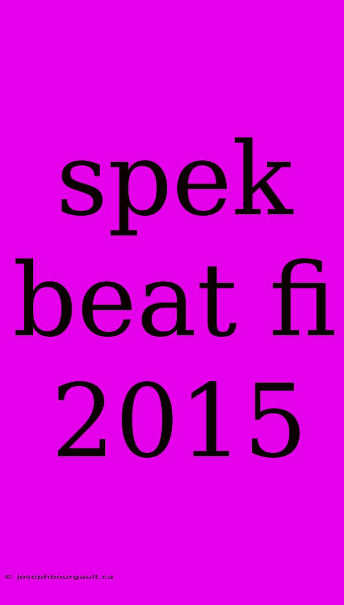 Spek Beat Fi 2015