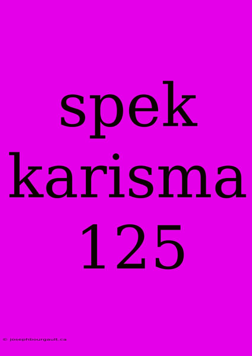 Spek Karisma 125