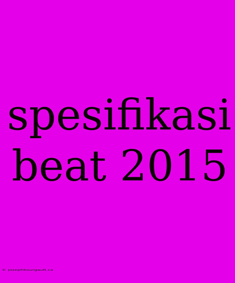 Spesifikasi Beat 2015