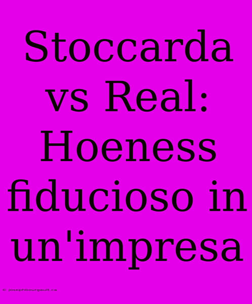 Stoccarda Vs Real: Hoeness Fiducioso In Un'impresa