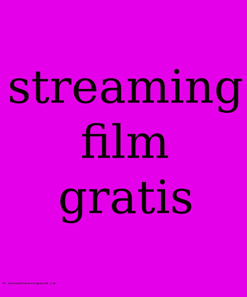 Streaming Film Gratis