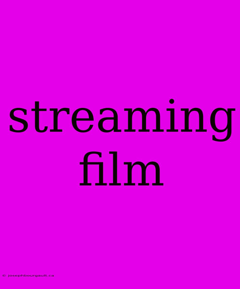 Streaming Film