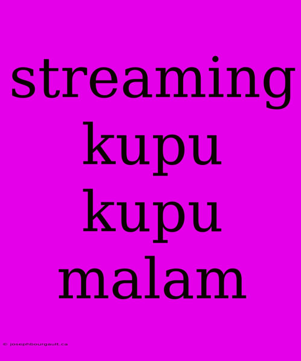 Streaming Kupu Kupu Malam