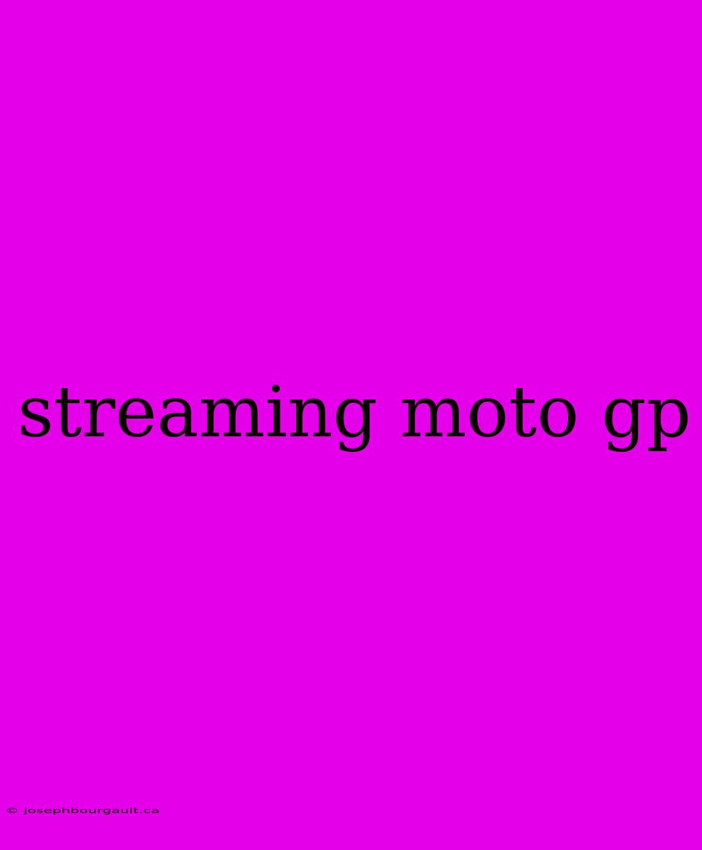 Streaming Moto Gp