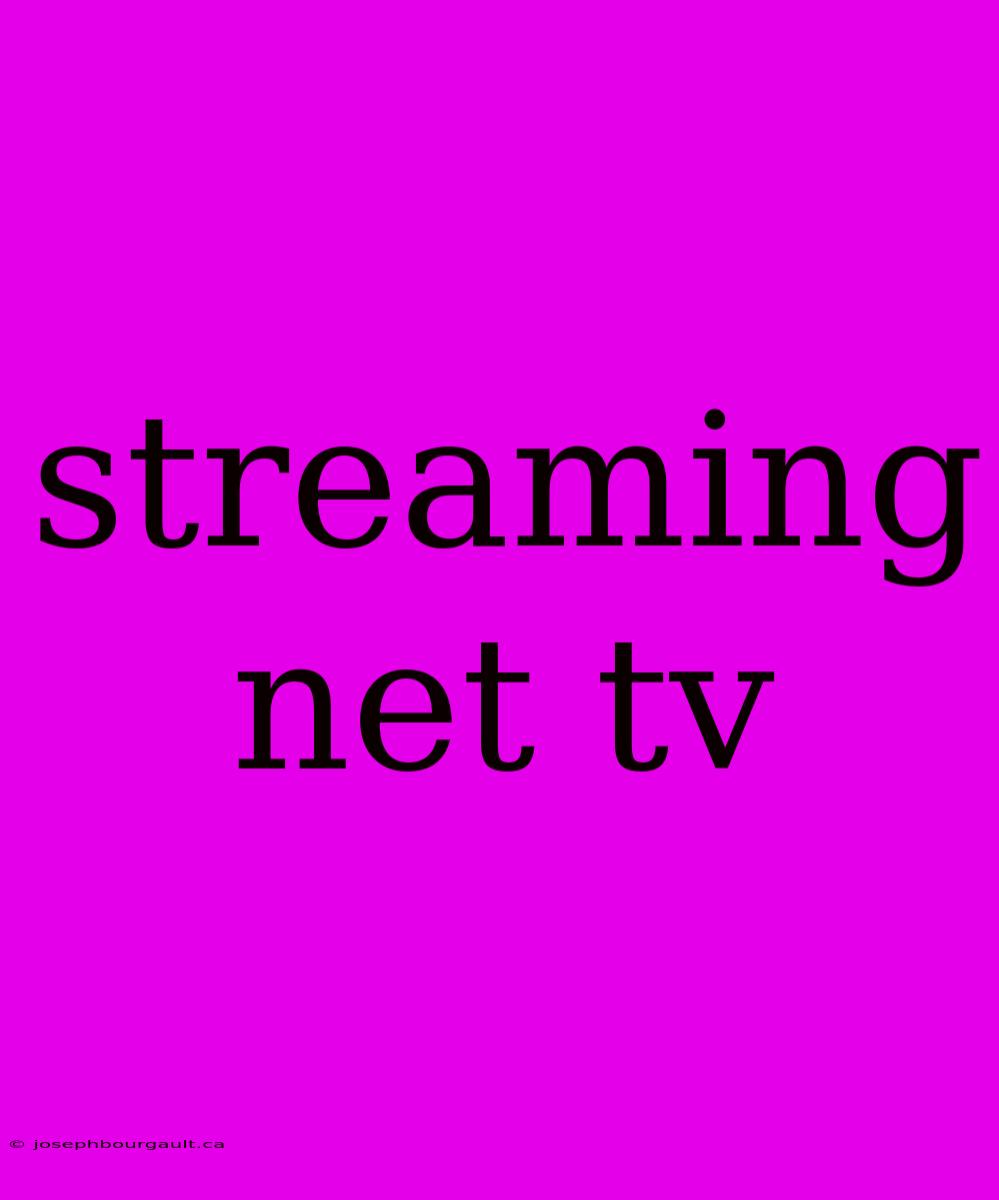 Streaming Net Tv