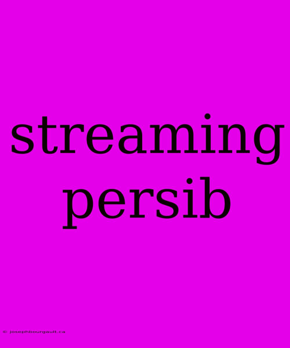 Streaming Persib