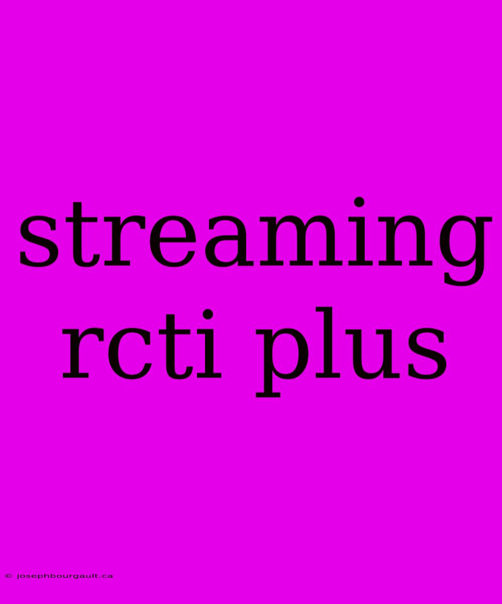 Streaming Rcti Plus