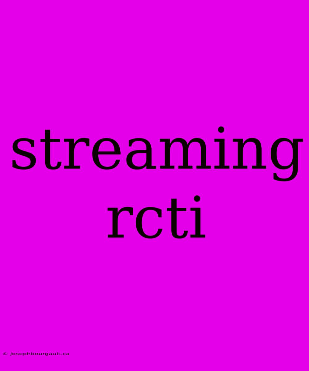 Streaming Rcti