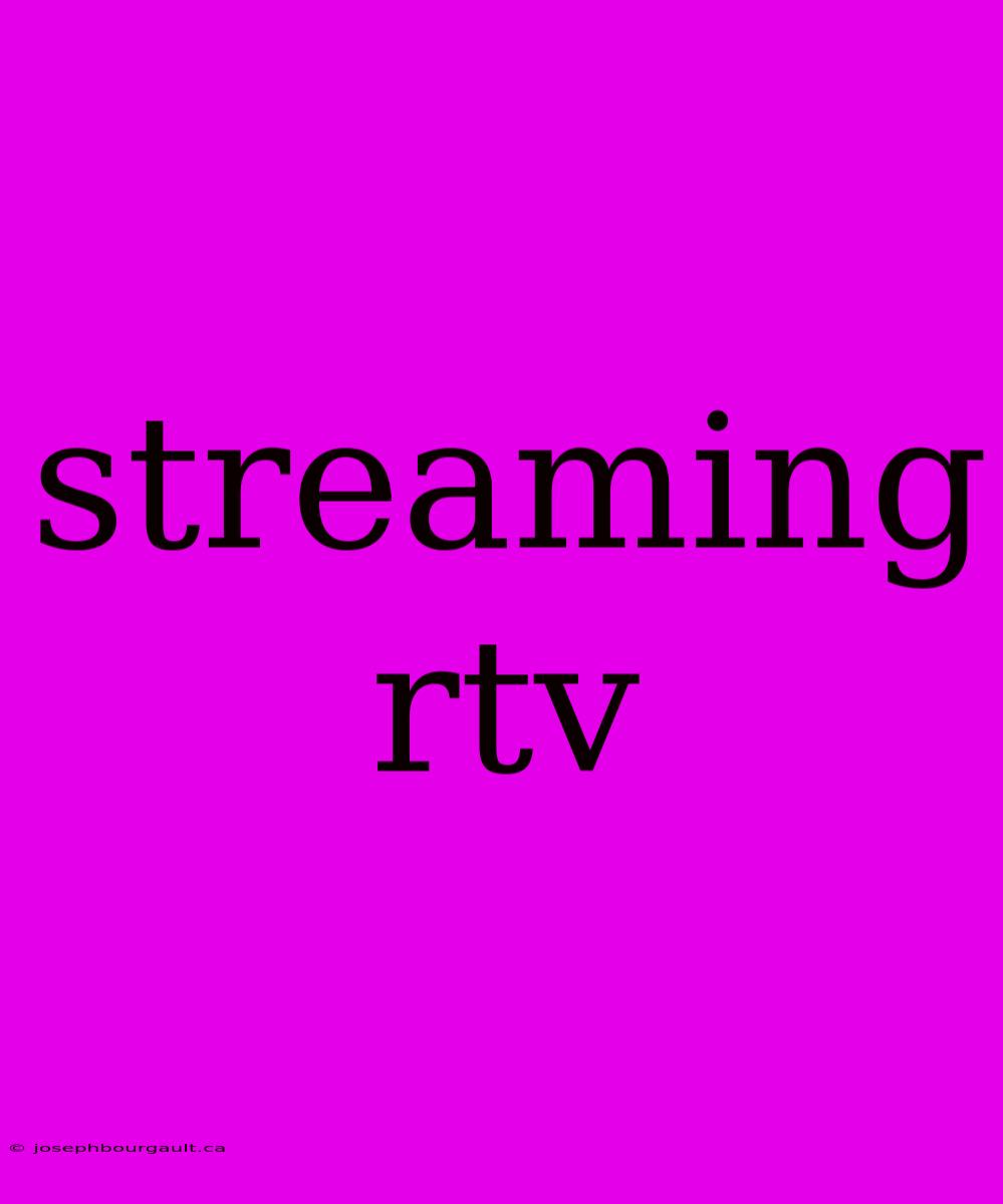 Streaming Rtv