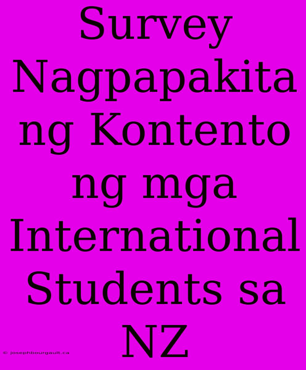 Survey Nagpapakita Ng Kontento Ng Mga International Students Sa NZ