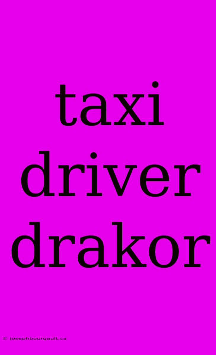 Taxi Driver Drakor