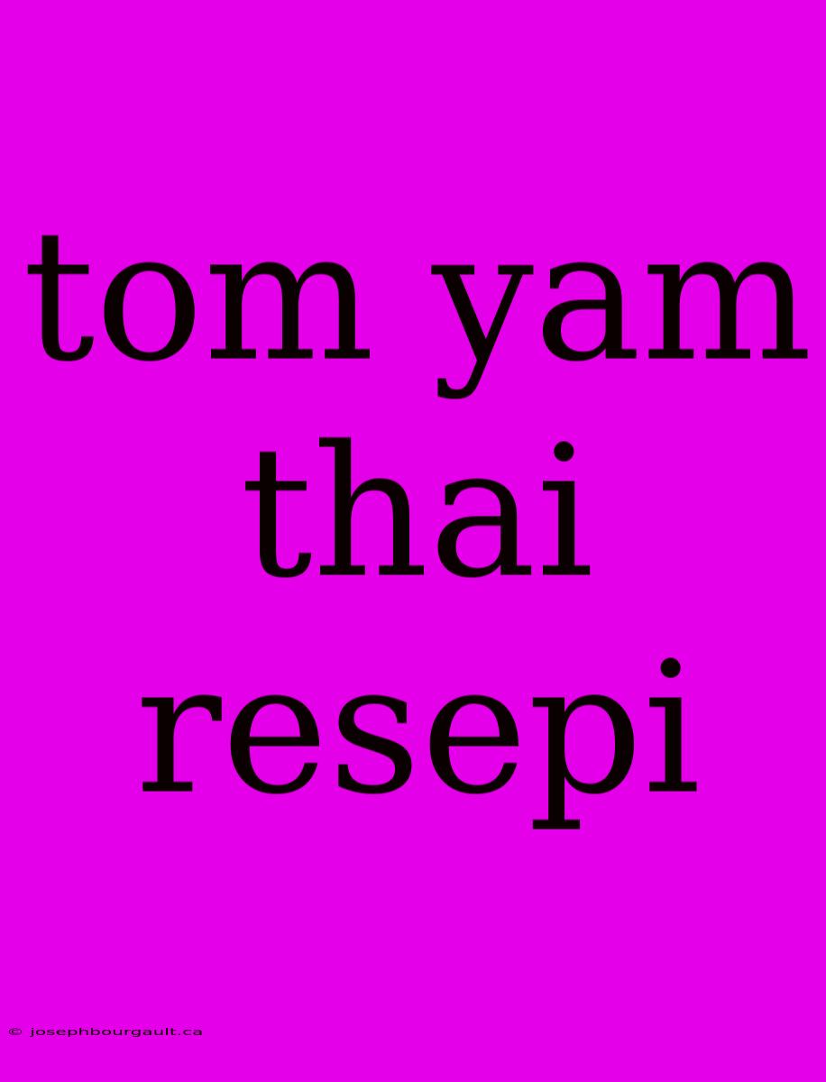 Tom Yam Thai Resepi