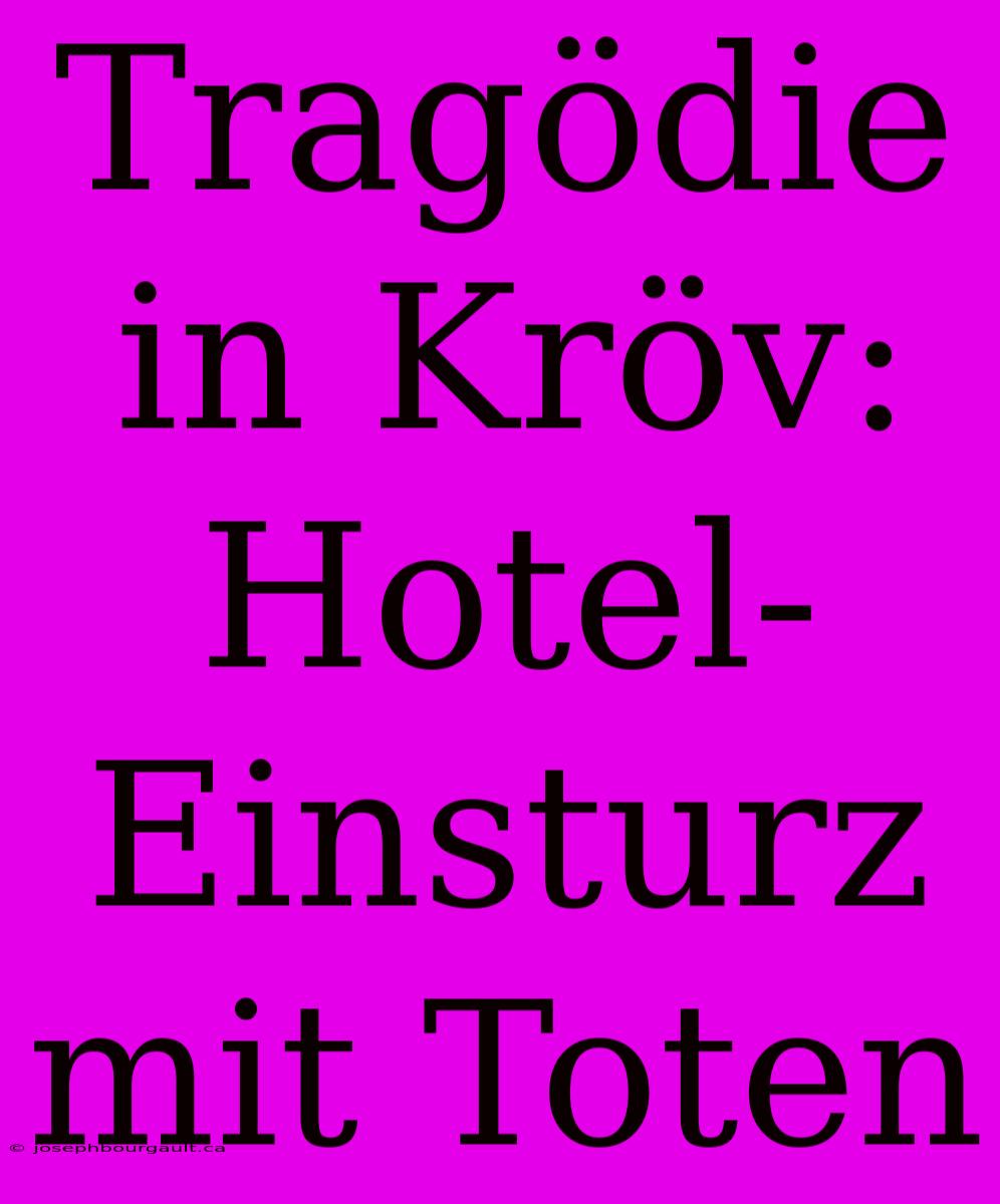 Tragödie In Kröv: Hotel-Einsturz Mit Toten