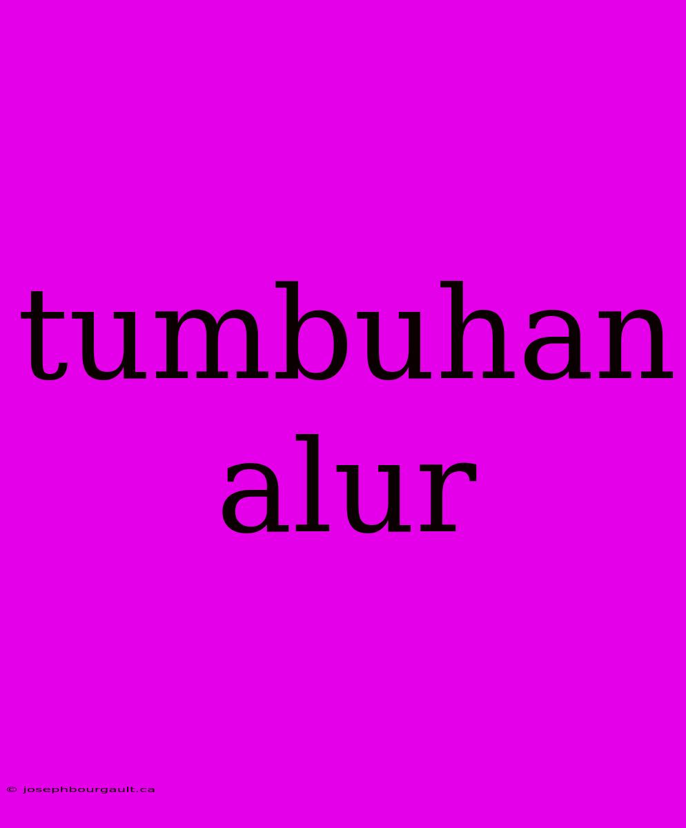 Tumbuhan Alur