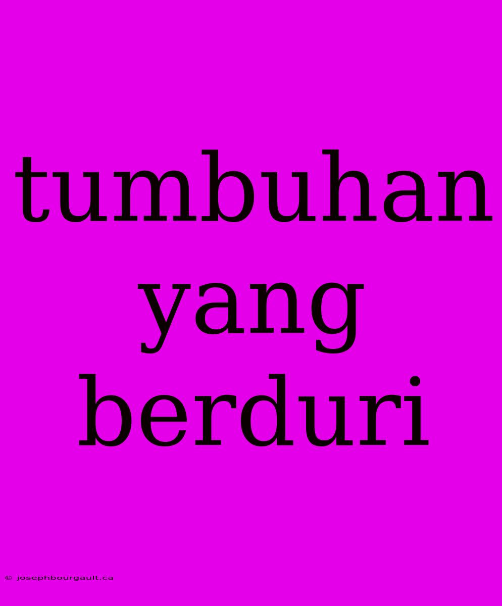 Tumbuhan Yang Berduri