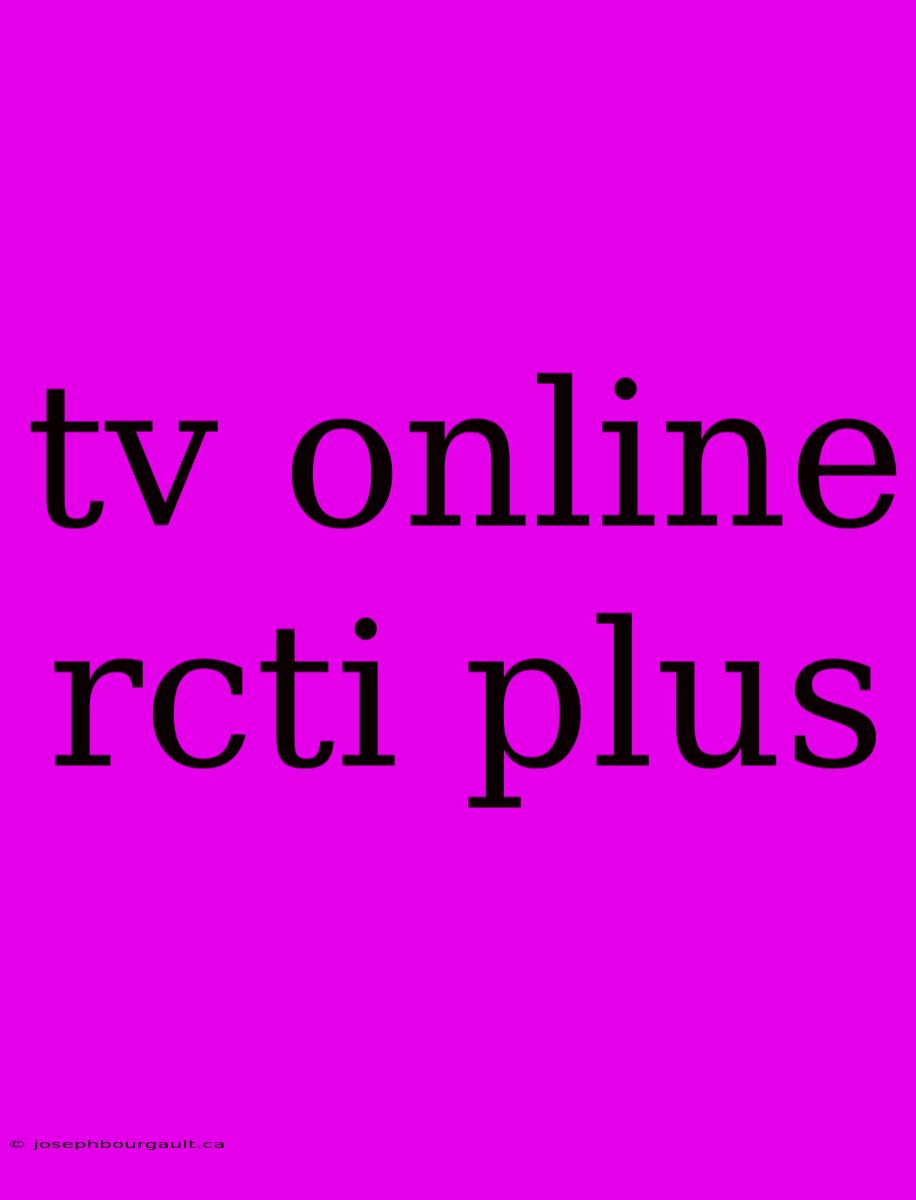 Tv Online Rcti Plus