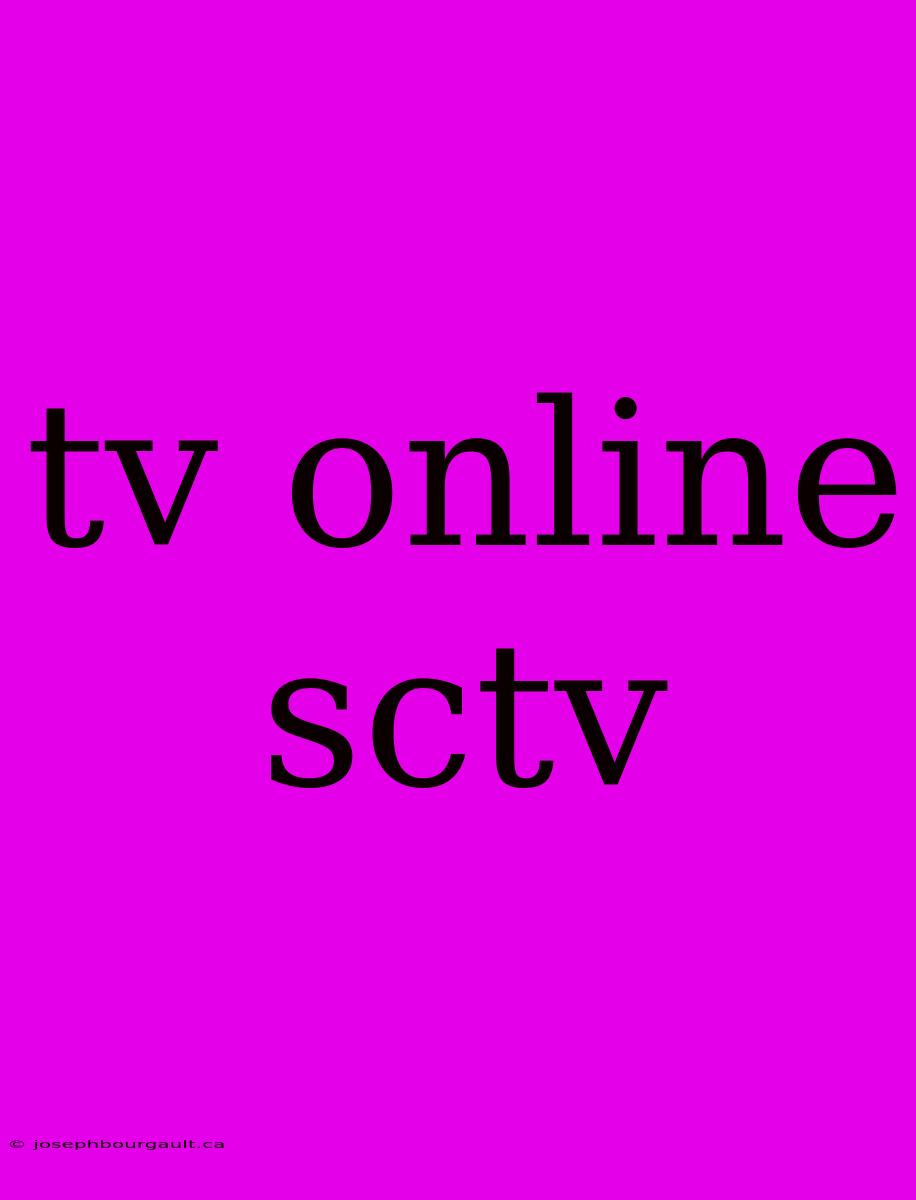 Tv Online Sctv