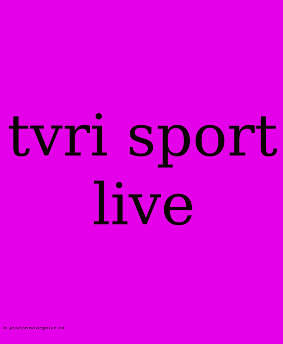 Tvri Sport Live